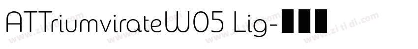 ATTriumvirateW05 Lig字体转换